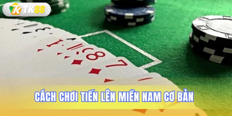 Hướng dẫn luật chơi tiến lên dễ hiểu